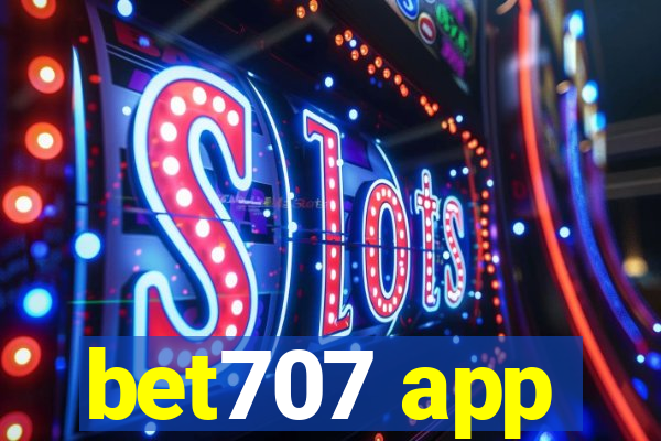 bet707 app